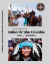 Indiáni Britské Kolumbie strpěli Olympiádu (obálka)